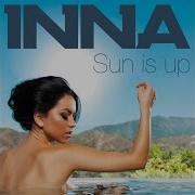 Sun Is Up Feat Play Win Inna