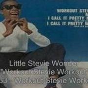 Work Out Stevie Work Out Stevie Wonder