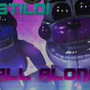 Fnaf Song All Alone