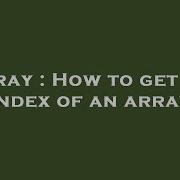 Array How To Get The Index Of An Array Hey Delphi