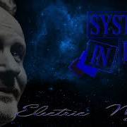 System In Blue Electric Nights