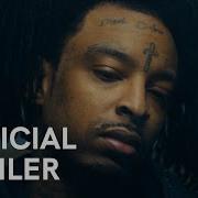 American Dream The 21 Savage Story Official Trailer 21 Savage