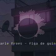 Mari Froes Figa De Guine Cover Slowed