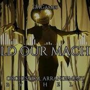 Build Our Machine Orchestral Arrangement Dagames By Heli