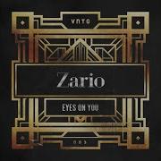 Eyes On You Zario