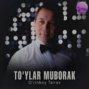 Urinboy Tairov Eng Zor Chalingan Tuylar Muborak Mp3