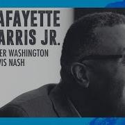 Lafayette Harris Jr Ev Ry Time We Say Goodbye