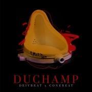 Duchamp Deivbeat Conebeat