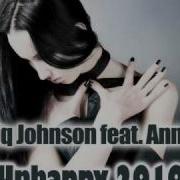 Eriq Johnson Unhappy Feat Ann B