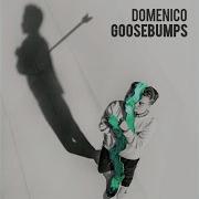 Domenico Goosebumps