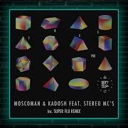 Moscoman Free You Feat Stereo Mc S Super Flu Remix