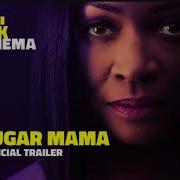 Sugar Mummy Trailer