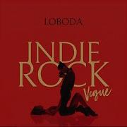 Indie Rock Vogue Rus Loboda