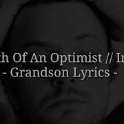 Grandson Death Of An Optimist Intro