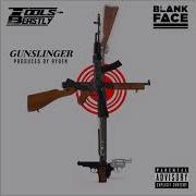 Blank Face Gunslinger Feat Blank Face Tools Beastly