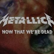 Metallica Now