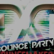 Bouncemakers Bounce Party