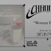 Chromeo Woman Friend