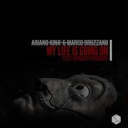 Marco Bruzzano My Life Is Going On Feat Miriam Ferrigno Extended Mix