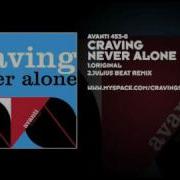 Never Alone Craving