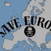 Save Europe Song