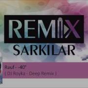 Azeri Bass Music Rauf 40 Dj Royka Deep Remix