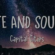 Capital Cities Safe And Sound Lyrics