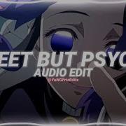 Sweet But Psycho Edit Audio