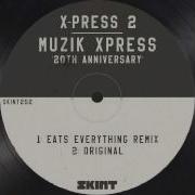 X Press 2 Muzik X Press