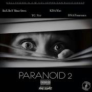 Box Boy Mike Spitz Paranoid 2 Feat Yg Nut Kda Mac Dna Forensics