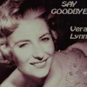 Vera Lynn It Hurts To Say Goodbye Top 10 Hit In 1967 Verycoolsound