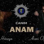 Fatime Huseyn Ft Azeri Oglu Cefer Canim Anam 2020