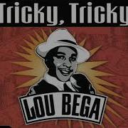 Lou Bega Tricky Extended