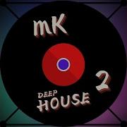 Mk Deep House 2 Feat Car Music