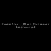 Huntor Prey Close Encounters Instrumental