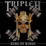 Triple H King Of Kings Entrance Theme Wwemusic