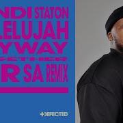 Hallelujah Anyway Jr Sa Extended Remix Candi Staton