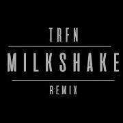 Kelis Milkshake Bass Boosted Trfn Remix