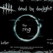 Dead By Daylight The Ring Theme