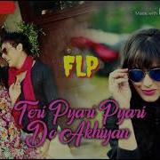 Raj Kamal Basti Teri Pyari Pyari Do Akhiyan Mp3 Full Song