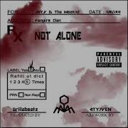 Not Alone Feat Starboy Xo Jny V