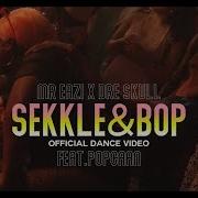 Mr Eazi Sekkle Bop Feat Popcaan