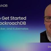 How To Get Started With Cockroachdb Binary Docker And Kubernetes Cockroachdb