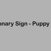 Stationary Sign Puppy Tales