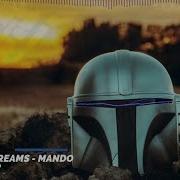 Mando Thieves Of Dreams