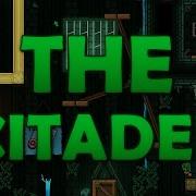 The Citadel Geometry Dash