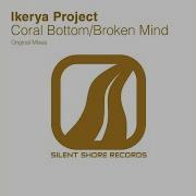 Broken Mind Ikerya Project