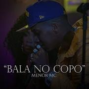 Menor Mc Bala No Copo