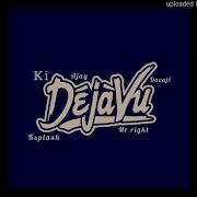 Ki Dejavu Mr Right X Ajay X Davaji X Ksplash Ys28 Buruklyn Boyz