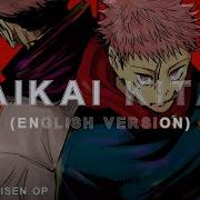 Kaikai Kitan English Cover Jujutsu Kaisen Op 1 Will Stetson